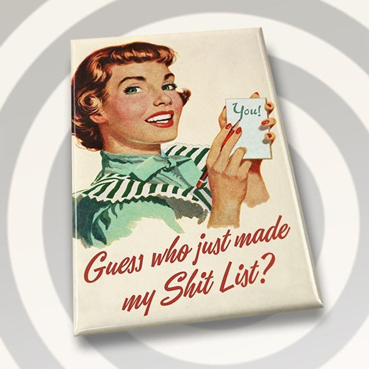 Guess Who Made My Sh!! List Magnet - Tipsy Cocktail Supply Co.