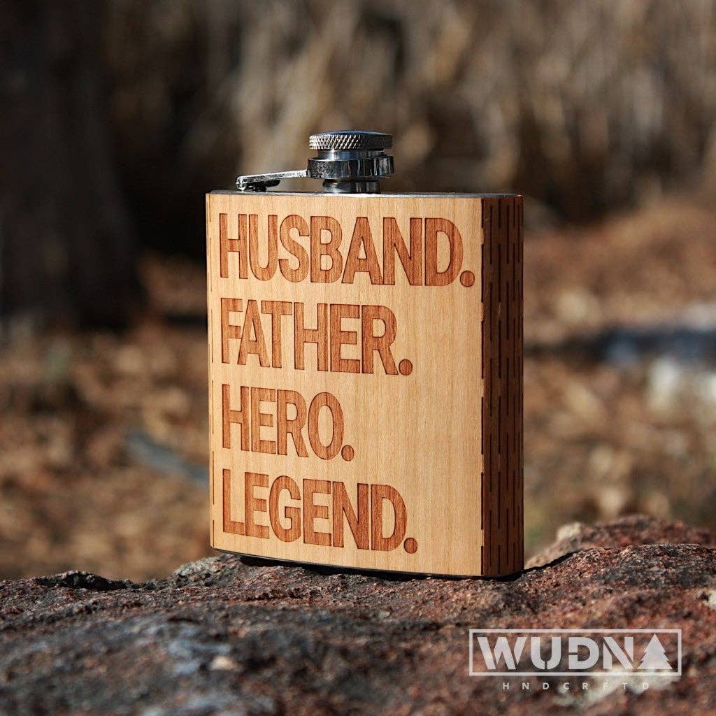 Husband, Father, Hero, Legend Wooden Hip Flask - Tipsy Cocktail Supply Co.