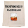 Whiskey Wisdom Tea Towel - Tipsy Cocktail Supply Co.