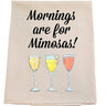 Mornings are for Mimosas Tea Towel - Tipsy Cocktail Supply Co.