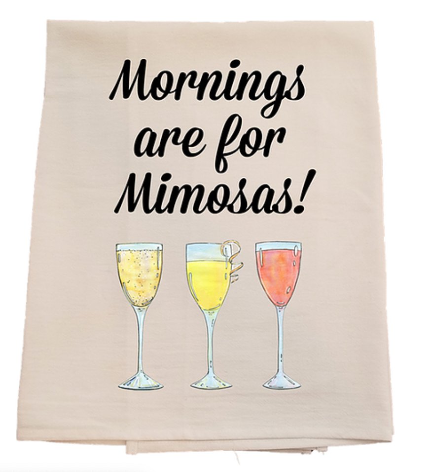 Mornings are for Mimosas Tea Towel - Tipsy Cocktail Supply Co.